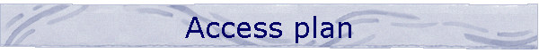 Access plan
